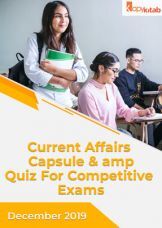 Current Affairs Capsule & Quiz For Competitive Exams December 2019 Current Affairs Capsule & Quiz For Competitive Exams December 2019